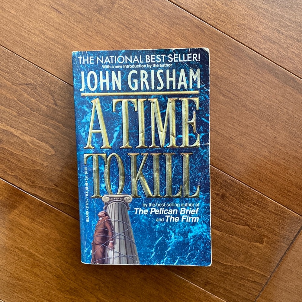 A Time to Kill by John Grisham